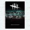 Game D Deads by D Daylights Poster Home Office Wall Bedroom Living Room Kitchen Decoration Painting 8 - Dead By Daylight Store